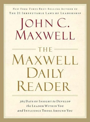 John C. Maxwell/The Maxwell Daily Reader