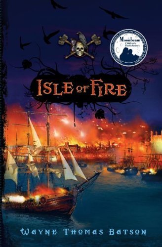 Wayne Thomas Batson/Isle of Fire