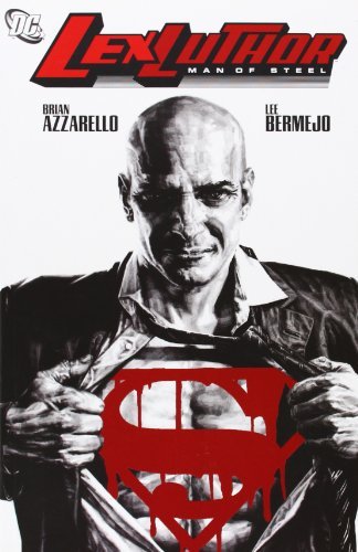 Brian Azzarello/Lex Luthor@Man Of Steel