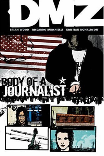 DMZ Vol.2: Body of a Journalist/Brian Wood & Riccardo Burchielli