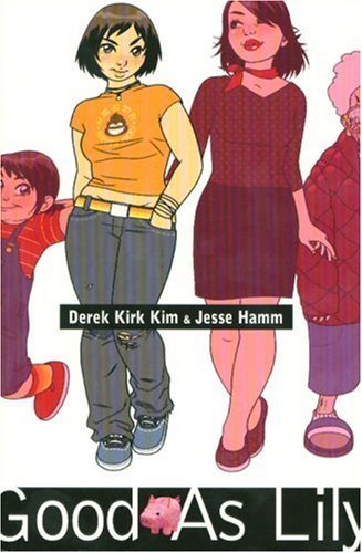 Derek Kirk Kim/Good As Lily