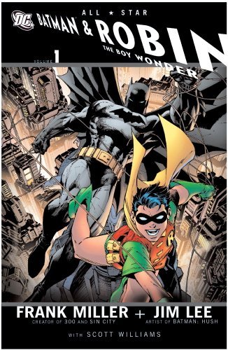 Frank Miller/All-Star Batman & Robin,The Boy Wonder,Volume 1