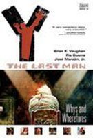 Brian Vaughan/Y@The Last Man,Volume 10: Whys And Wherefores