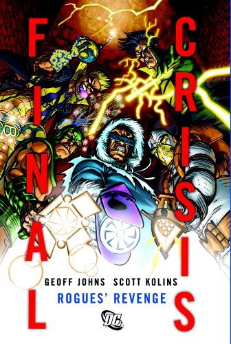 Geoff Johns/Final Crisis@Rogues' Revenge Hc