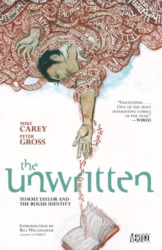 Mike Carey The Unwritten Volume 1 Tommy Taylor And The Bogus Identity 