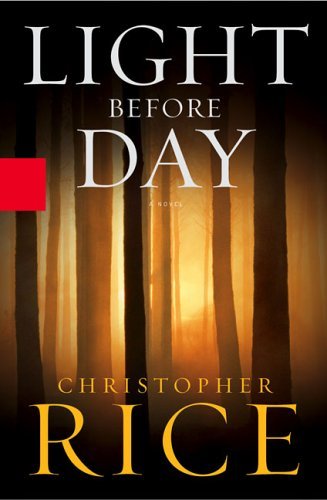 Christopher Rice/Light Before Day