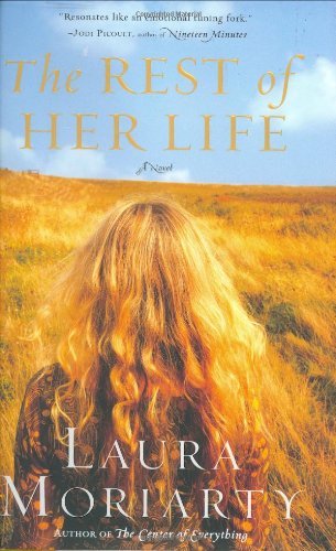 Laura Moriarty/Rest Of Her Life,The