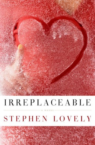 Stephen Lovely/Irreplaceable