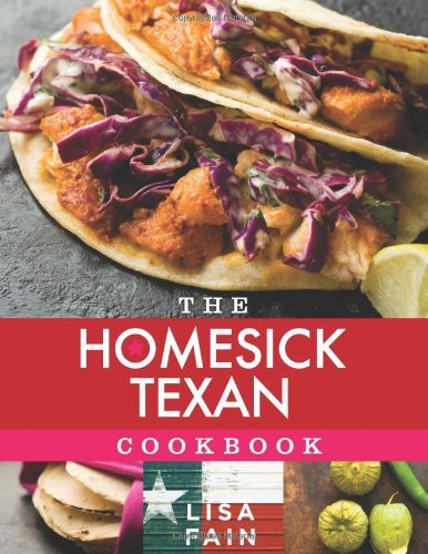 Lisa Fain The Homesick Texan Cookbook 