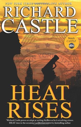 Richard Castle/Heat Rises