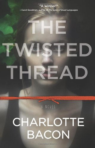 Charlotte Bacon/The Twisted Thread