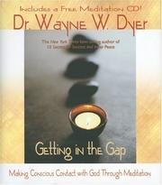 Wayne W. Dyer/Getting in the Gap [With CD]