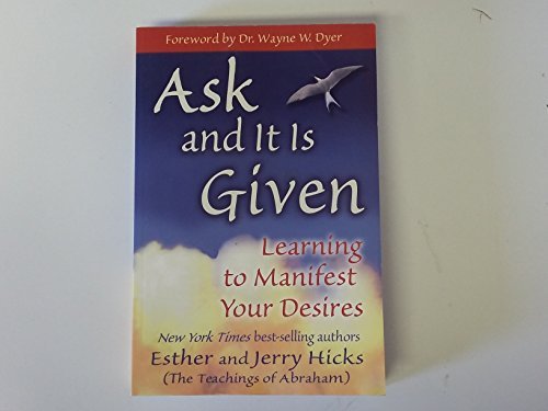 Esther Hicks/Ask and It Is Given@Learning to Manifest Your Desires