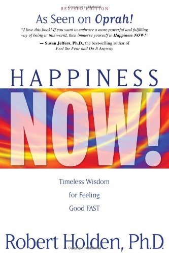 Robert Holden/Happiness Now!