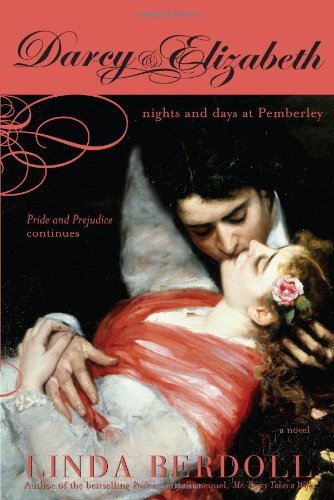 Linda Berdoll/Darcy & Elizabeth@ Nights and Days at Pemberley