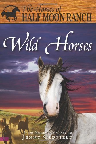 Jenny Oldfield/Wild Horses