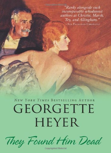Georgette Heyer/They Found Him Dead