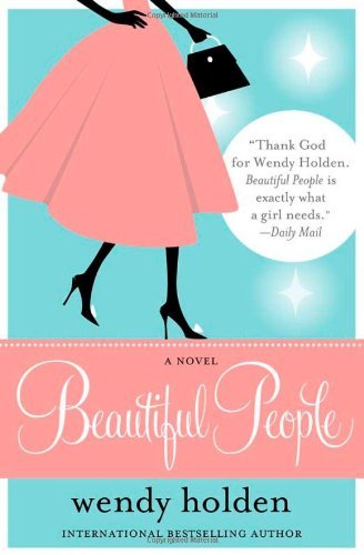 Wendy Holden/Beautiful People