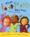 Marilyn Singer First Food Fight This Fall And Other School Poems 