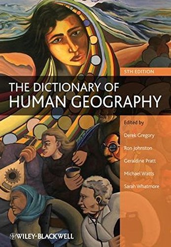Derek Gregory/The Dictionary of Human Geography@0005 EDITION;