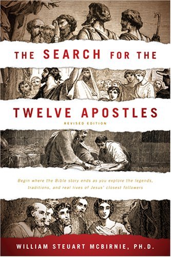 William Steuart McBirnie/The Search for the Twelve Apostles