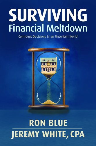 Ron Blue/Surviving Financial Meltdown@Confident Decisions In An Uncertain World
