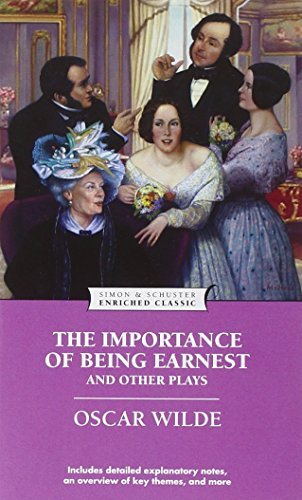 Oscar Wilde The Importance Of Being Earnest And Other Plays Enriched Classi 