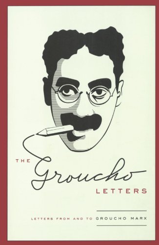 Groucho Marx/Groucho Letters@ Letters from and to Groucho Marx
