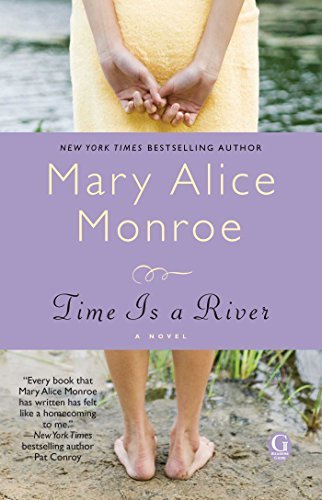 Mary Alice Monroe/Time Is a River@Reprint