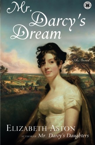 Elizabeth Aston/Mr. Darcys Dream@Original
