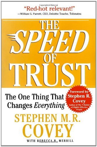 Covey,Stephen M. R./ Merrill,Rebecca R./ Covey,/The Speed of Trust@Reprint