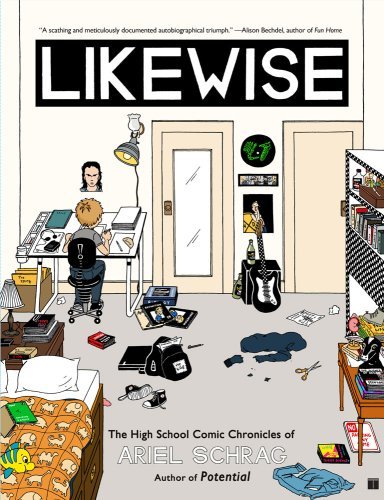 Ariel Schrag/Likewise@The High School Comic Chronicles Of Ariel Schrag