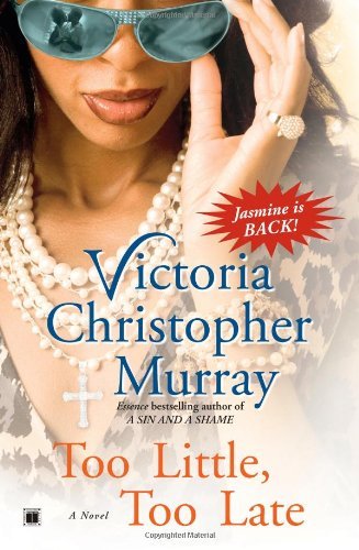 Victoria Christopher Murray/Too Little, Too Late