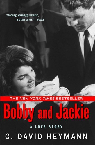 C. David Heymann/Bobby and Jackie@ A Love Story