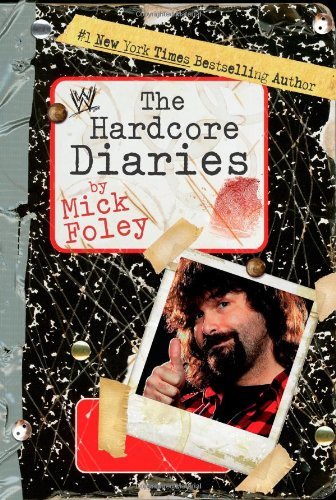 Mick Foley/Hardcore Diaries,The
