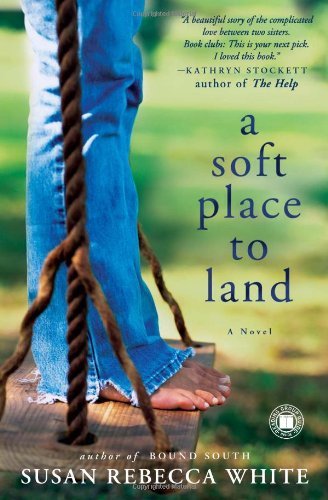 Susan Rebecca White/A Soft Place To Land