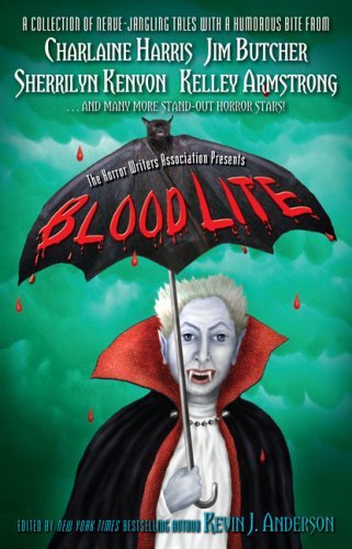 Kevin J. Anderson/Blood Lite@ An Anthology of Humorous Horror Stories