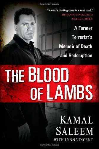 Kamal Saleem/Blood Of Lambs,The@A Former Terrorist's Memoir Of Death And Redempti