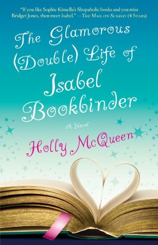 Holly Mcqueen/The Glamorous (Double) Life of Isabel Bookbinder