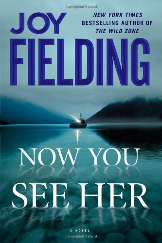 Joy Fielding/Now You See Her