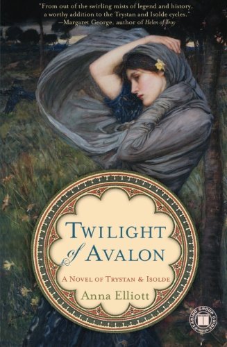 Anna Elliott/Twilight of Avalon