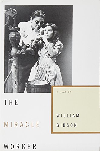 William Gibson/The Miracle Worker@Reprint