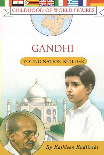 Kathleen Kudlinski/Gandhi@ Young Nation Builder
