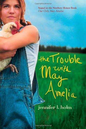 Jennifer L. Holm/The Trouble with May Amelia