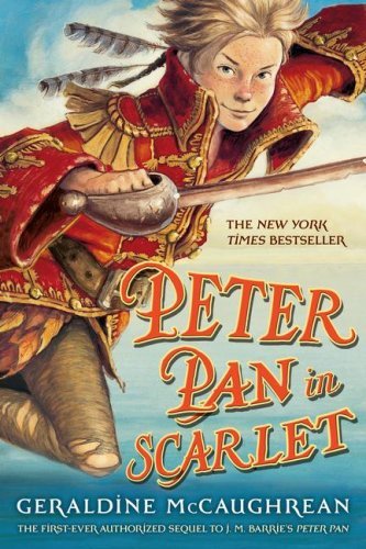 Geraldine McCaughrean/Peter Pan in Scarlet@Reprint