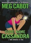 Meg Cabot Code Name Cassandra Reprint 
