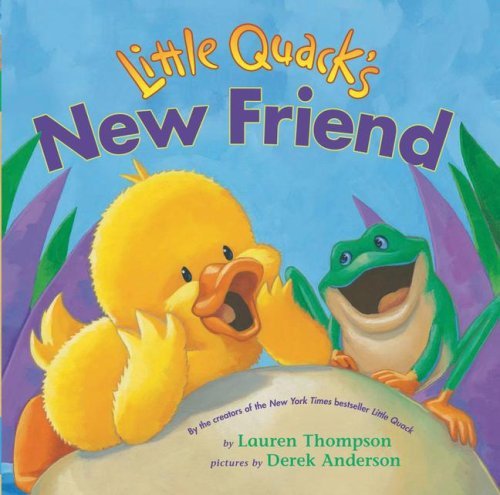 Lauren Thompson/Little Quack's New Friend