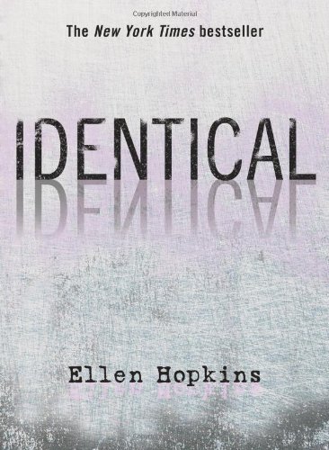 Ellen Hopkins/Identical