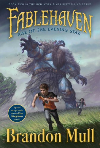Brandon Mull/Rise of the Evening Star@Fablehaven