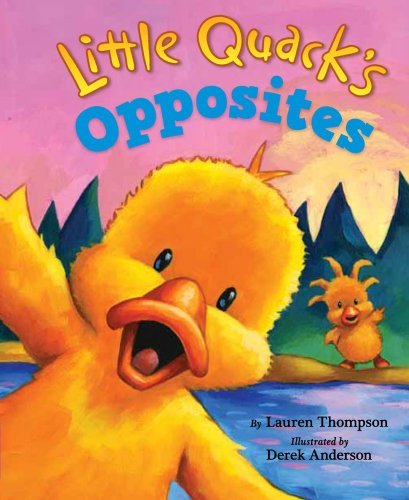 Lauren Thompson/Little Quack's Opposites